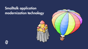 An illustration of the Smalltalk hot air balloon along with the words 'Smalltalk application modernization technology'